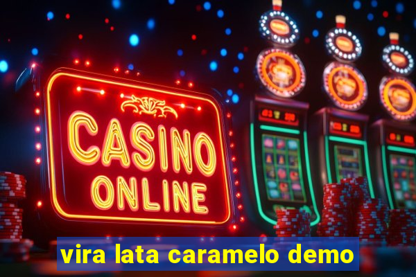 vira lata caramelo demo